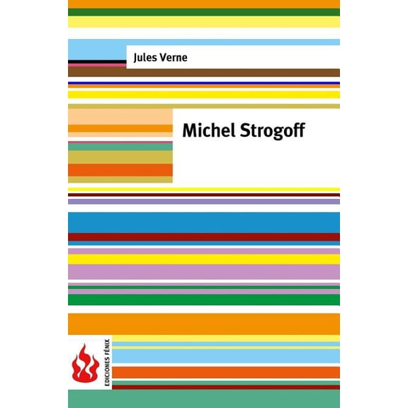 Michel Strogoff: (low cost). dition limite (Paperback)