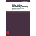 thumbnail image 1 of Herrschaft Und Soziale Systeme in Der Fruhen Neuzeit: Michel Stuelers Gedenkbuch (1629-1649) : Alltagsleben in Bohmen Zur Zeit Des Dreissigjahrigen Krieges (Series #17) (Hardcover), 1 of 1