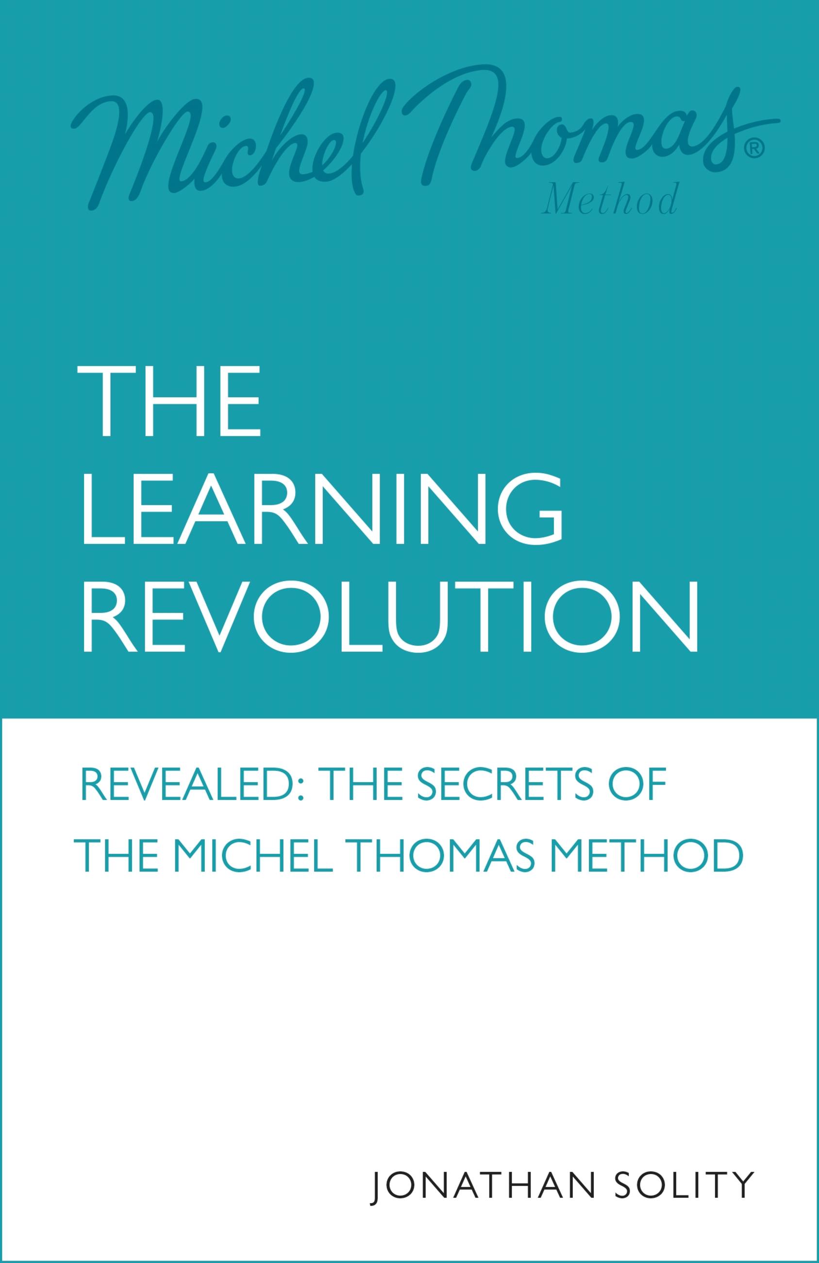 Michel Thomas: The Learning Revolution (Paperback)