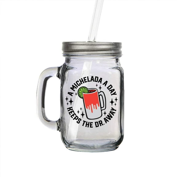 Michelada A Day Mason Jar Mug