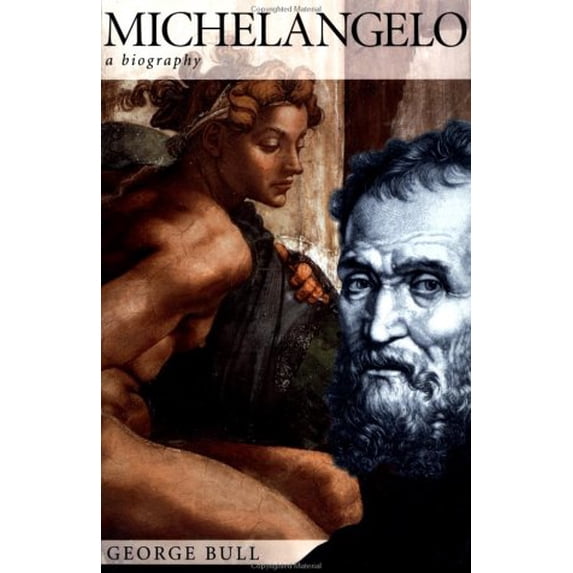Pre-Owned Michelangelo: A Biography (Paperback) 0312187467 9780312187460