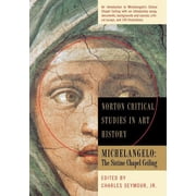Michelangelo The Sistine Chapel Ceiling, Paperback