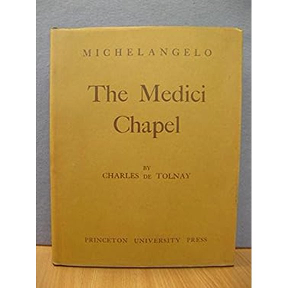 Pre-Owned Michelangelo, Volume 3 : The Medici Chapel (Hardcover) 9780691038544