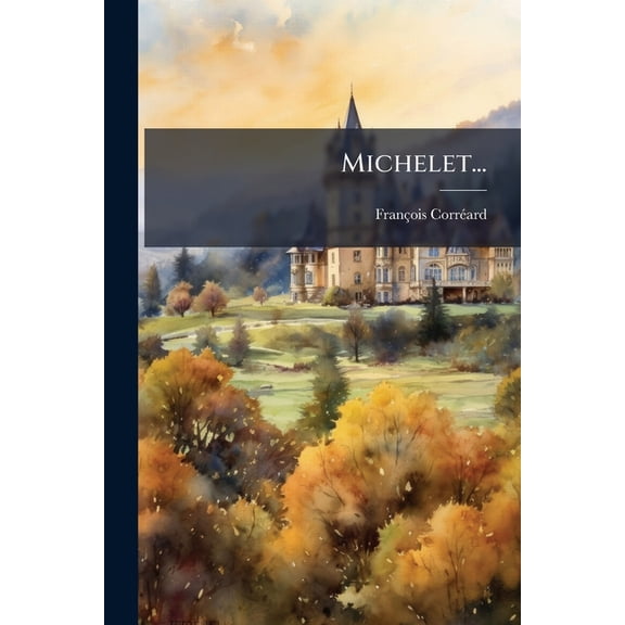 Michelet... (Paperback)
