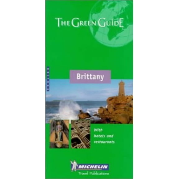 Pre-Owned Michelin The Green Guide Brittany (Michelin Green Guides) (Paperback) 2060000602 9782060000602
