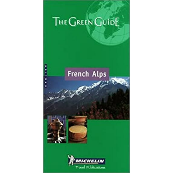 Pre-Owned Michelin the Green Guide French Alps (Michelin Green Guides) (Paperback) 2060000882 9782060000886