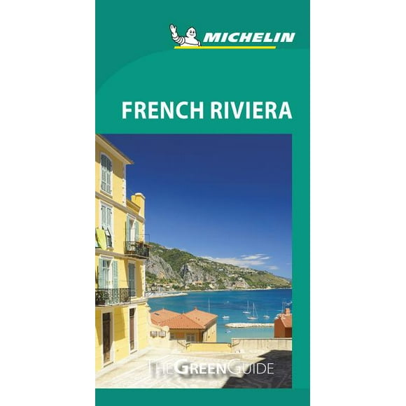 Michelin Green Guide French Riviera : (Travel Guide) (Edition 11) (Paperback)