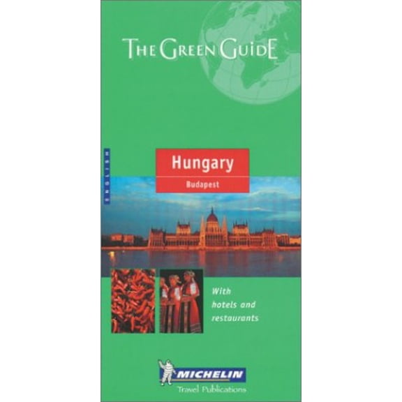 Pre-Owned Michelin Green Guide Hungary/Budapest (Paperback) 2061542018 9782061542019