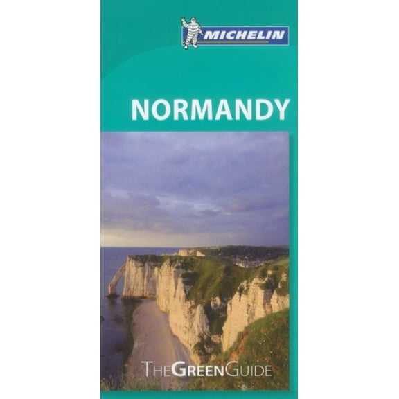 Pre-Owned Michelin Green Guide Normandy (Green Guide/Michelin) (Paperback) 190709962X 9781907099625