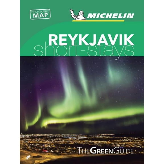 Michelin Green Guide Short Stays Reykjavik: Travel Guide, (Paperback)