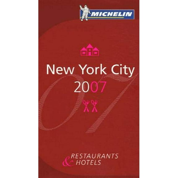 Pre-Owned The Michelin Guide New York City 2007: No. 6014 (Michelin Guides) Paperback