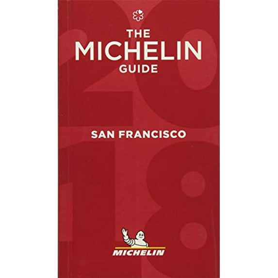 Pre-Owned San Francisco 2018 - The Michelin Guide: The Guide MICHELIN (Michelin Hotel & Restaurant Guides) Paperback