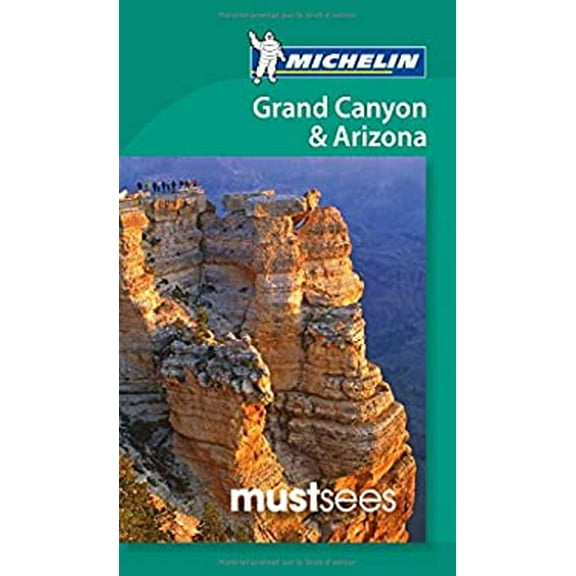 Pre-Owned Michelin Must Sees Grand Canyon & Arizona (Paperback) 2067185039 9782067185036