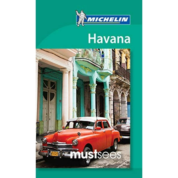 Michelin Must Sees Havana