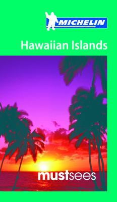 Pre-Owned Michelin Must Sees Hawaiian Islands (Paperback) 2067197401 9782067197404