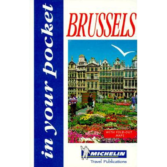 Pre-Owned Michelin in Your Pocket Guides (English): Brussels (Hardcover)