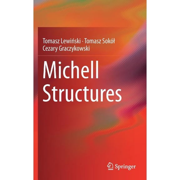 Michell Structures, (Hardcover)