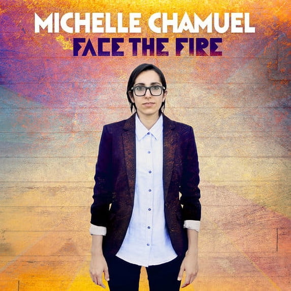 Michelle Chamuel - Face the Fire - Vinyl