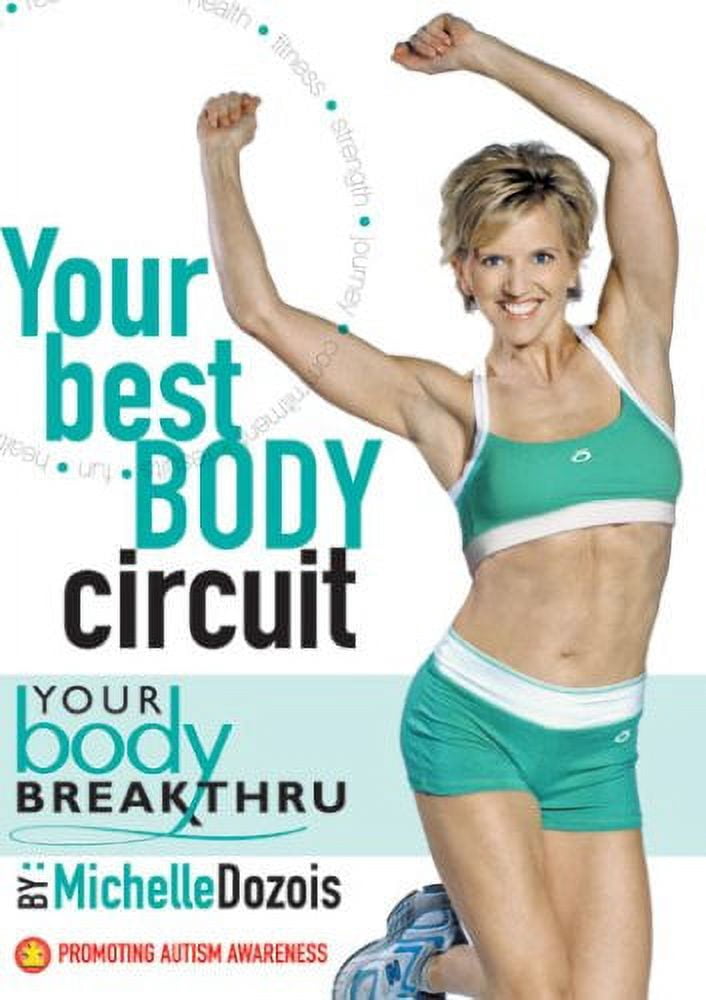 Michelle Dozois: Your Body Breakthru - Your Best Body Circuit [DVD] NEW ...