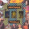 thumbnail image 1 of Michelle - Heatwave - Music & Performance - Vinyl, 1 of 2