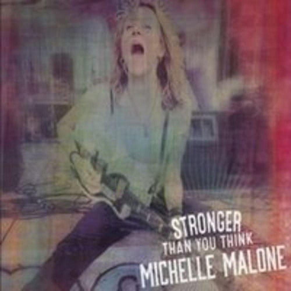 Michelle Malone - Stronger Than You Think - Music & Performance - CD