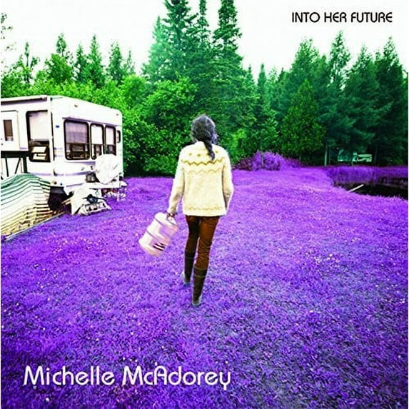 Michelle McAdorey - Into Her Future (Lp) - Vinyl