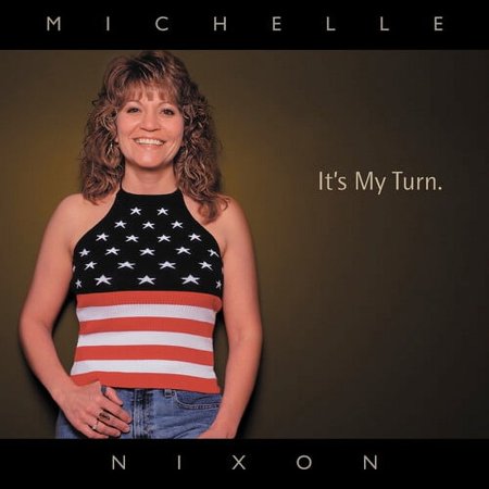 Michelle Nixon - It's My Turn - Folk Music - CD