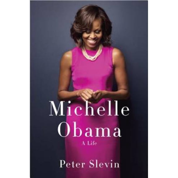 Pre-Owned Michelle Obama: A Life (Hardcover) 0307958825 9780307958822
