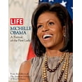 thumbnail image 1 of Pre-Owned LIFE Michelle Obama: A Portrait of the First Lady (Hardcover) 1603201033 9781603201032, 1 of 1