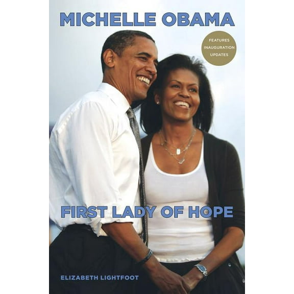 Michelle Obama : First Lady Of Hope (Paperback)