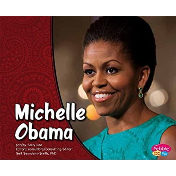 Pre-Owned Michelle Obama/Michelle Obama (Library Binding) 9781429661102