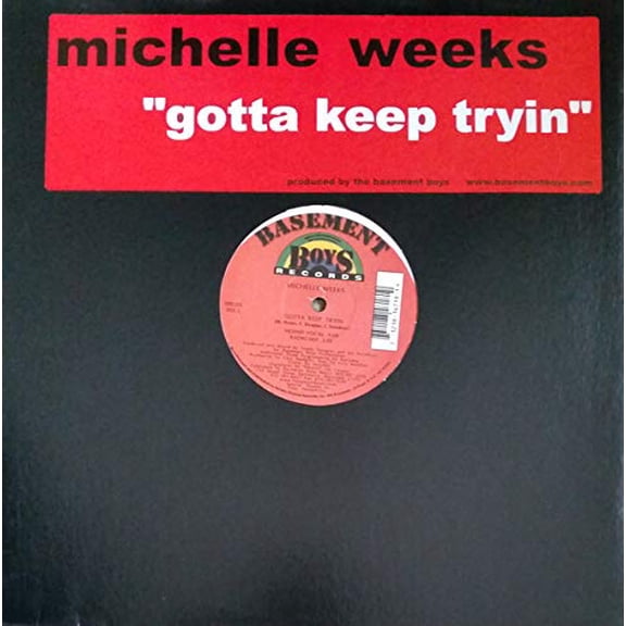 Michelle Weeks Gotta Keep Tryin' Remix (Vinyl Record)