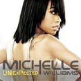 thumbnail image 1 of Michelle Williams - Unexpected - Music & Performance - CD, 1 of 1