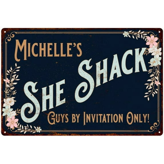Michelle's SHE SHACK Sign Metal Wall Decor 16 x 24 Matte Finish Metal 116240060024