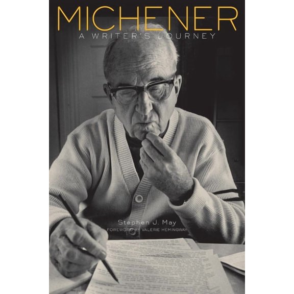 Michener: A Writer's Journey, (Paperback)