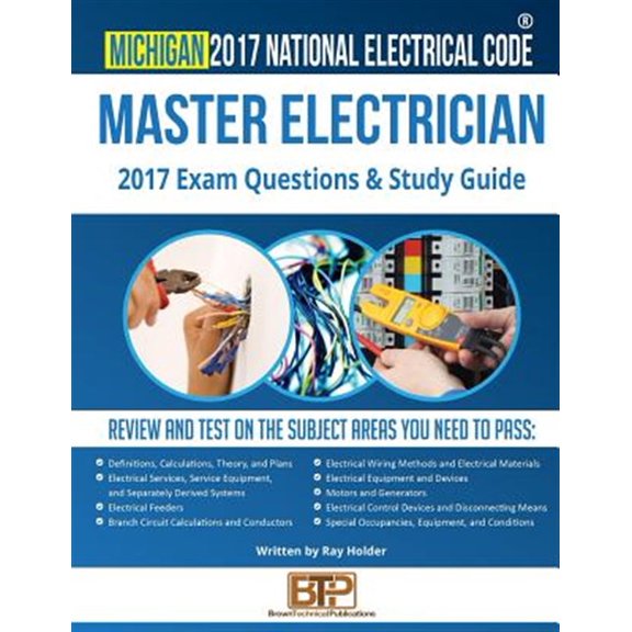 Michigan 2017 Master Electrician Study Guide (Paperback) by Brown Technical Publications, Ray Holder
