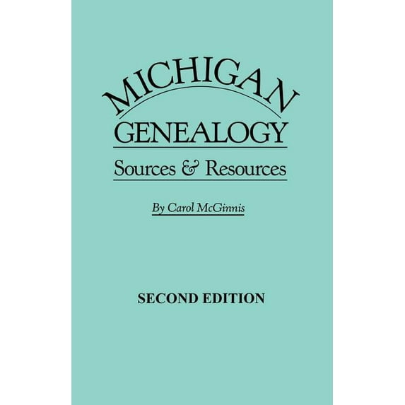 Michigan Genealogy : Sources & Resources