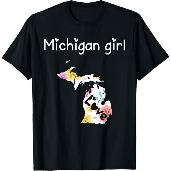 Michigan Girl T-Shirt I Love Michigan Home Tee T-ShirtMen's and women's gift, black and white T-shirt, size: Extra large S-4XL
