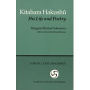 Michigan Monograph Series in Japanese St Kitahara Hakushu, Book 65, Paperback