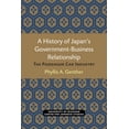 thumbnail image 1 of Michigan Papers in Japanese Studies A History of Japan's Government-Business Relationship: The Passenger Car Industry Volume 20, Book 20, (Paperback), 1 of 1