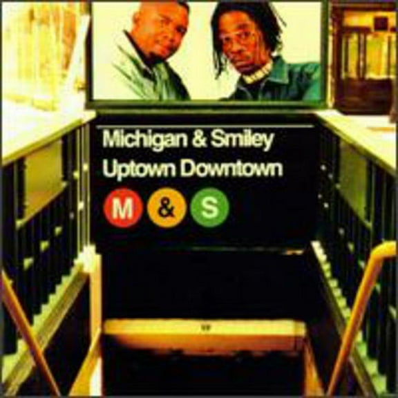 Michigan & Smiley - Uptown Downtown - Music & Performance - CD