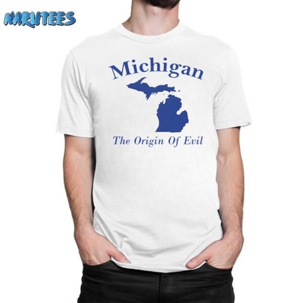 Michigan The Origin Of Evil Shirt