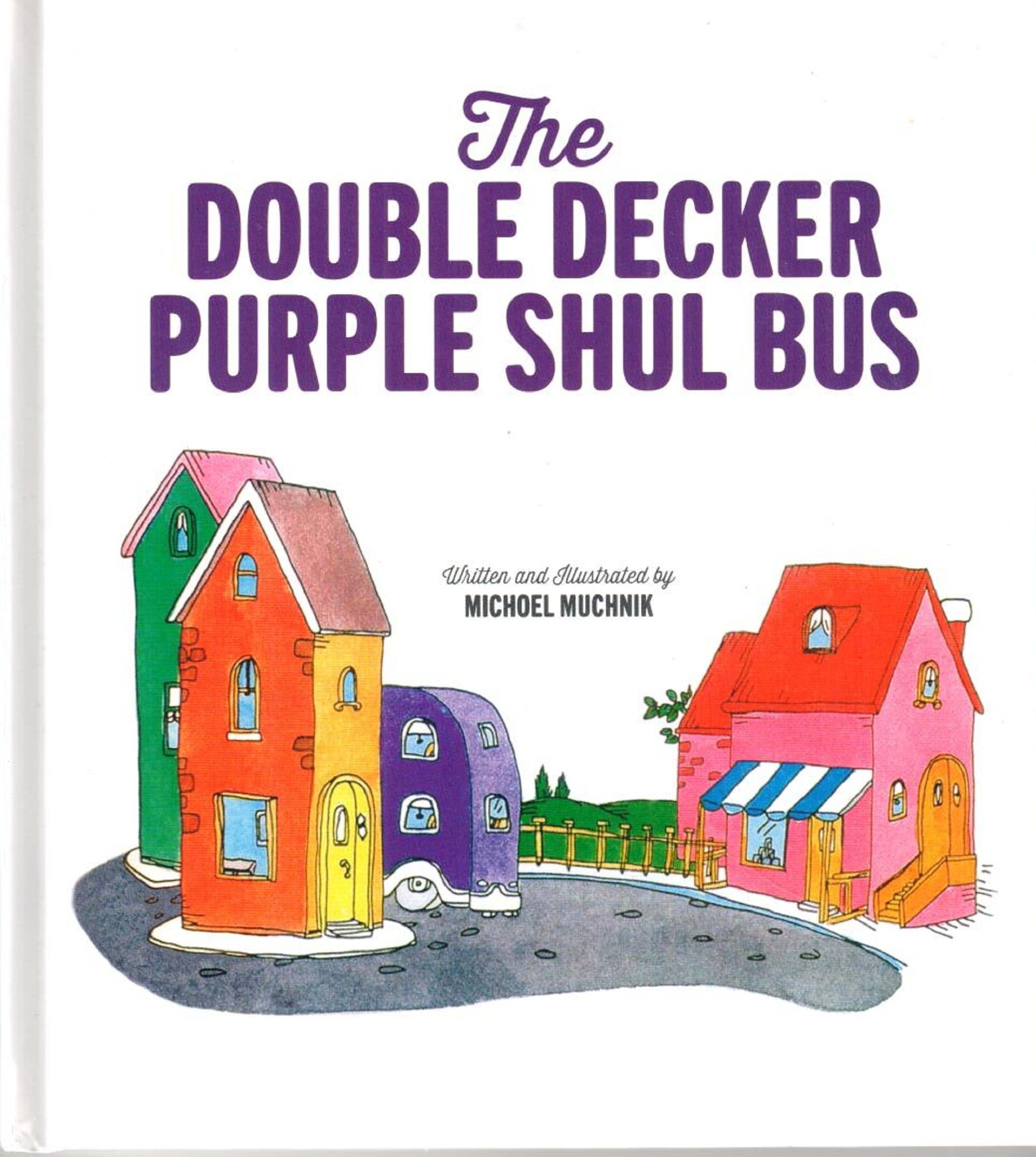 Michoel Muchnik Children's: Double Decker Purple Shul Bus - Muchnik (Hardcover)
