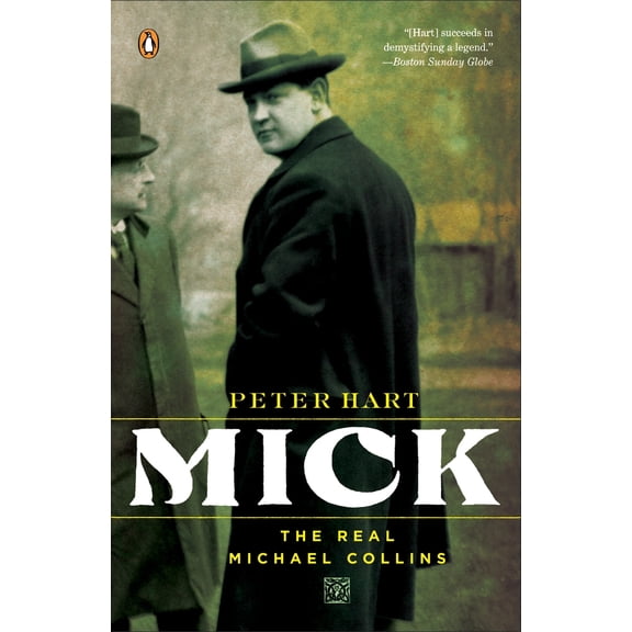 Pre-Owned Mick: The Real Michael Collins (Paperback) 0143038540 9780143038542