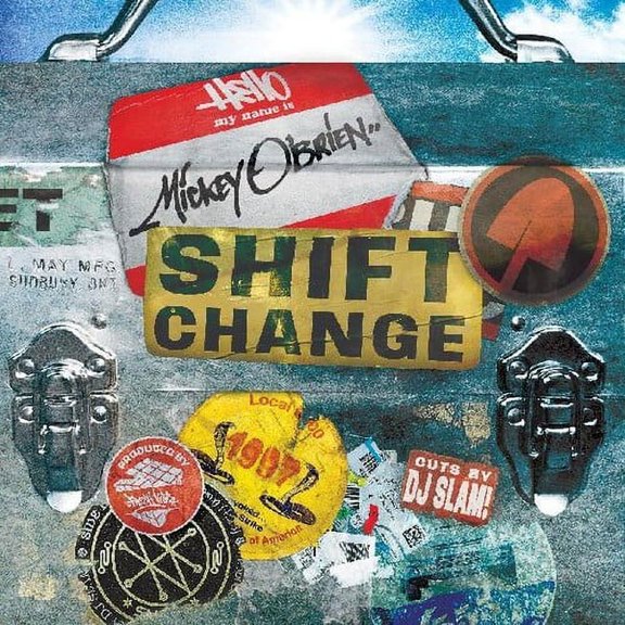 Mickey O'Brien - Shift Change - Music & Performance - Vinyl