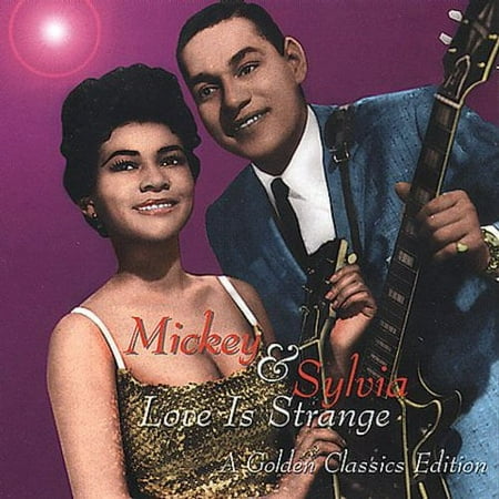 Mickey & Sylvia - Love Is Strange: A Golden Classics Edition - Music & Performance - CD