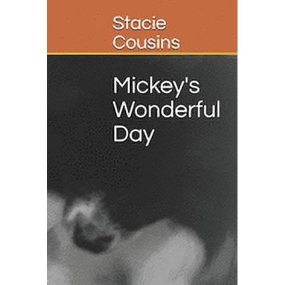 Mickey's Wonderful Day (Paperback)