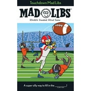 Mickie Matheis Touchdown Mad Libs Worlds Greatest Word Game about Football Paperback