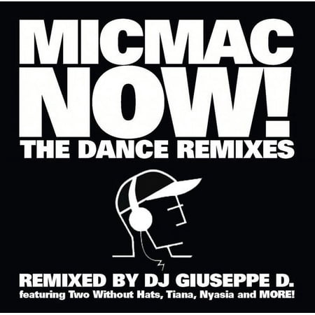 Micmac Now: The Dance Remixes (CD) by Various Artists