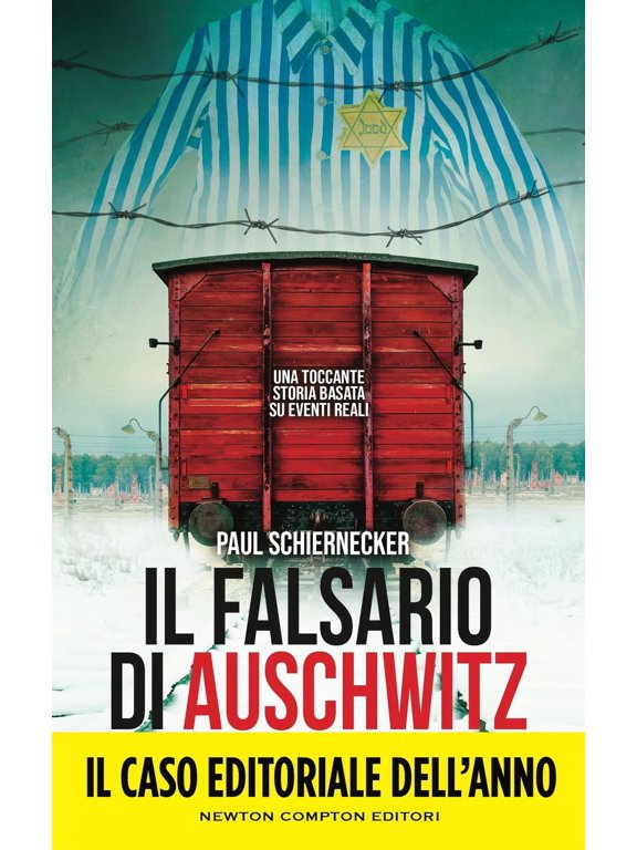 Micol Cerato,Giulia Zappaterra,Paul Sc Il falsario di Auschwitz: Il caso editoriale (Paperback)